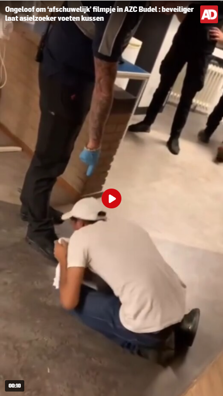 Ongeloof om ‘afschuwelijk’ filmpje in azc: beveiliger laat asielzoeker voeten kussen
